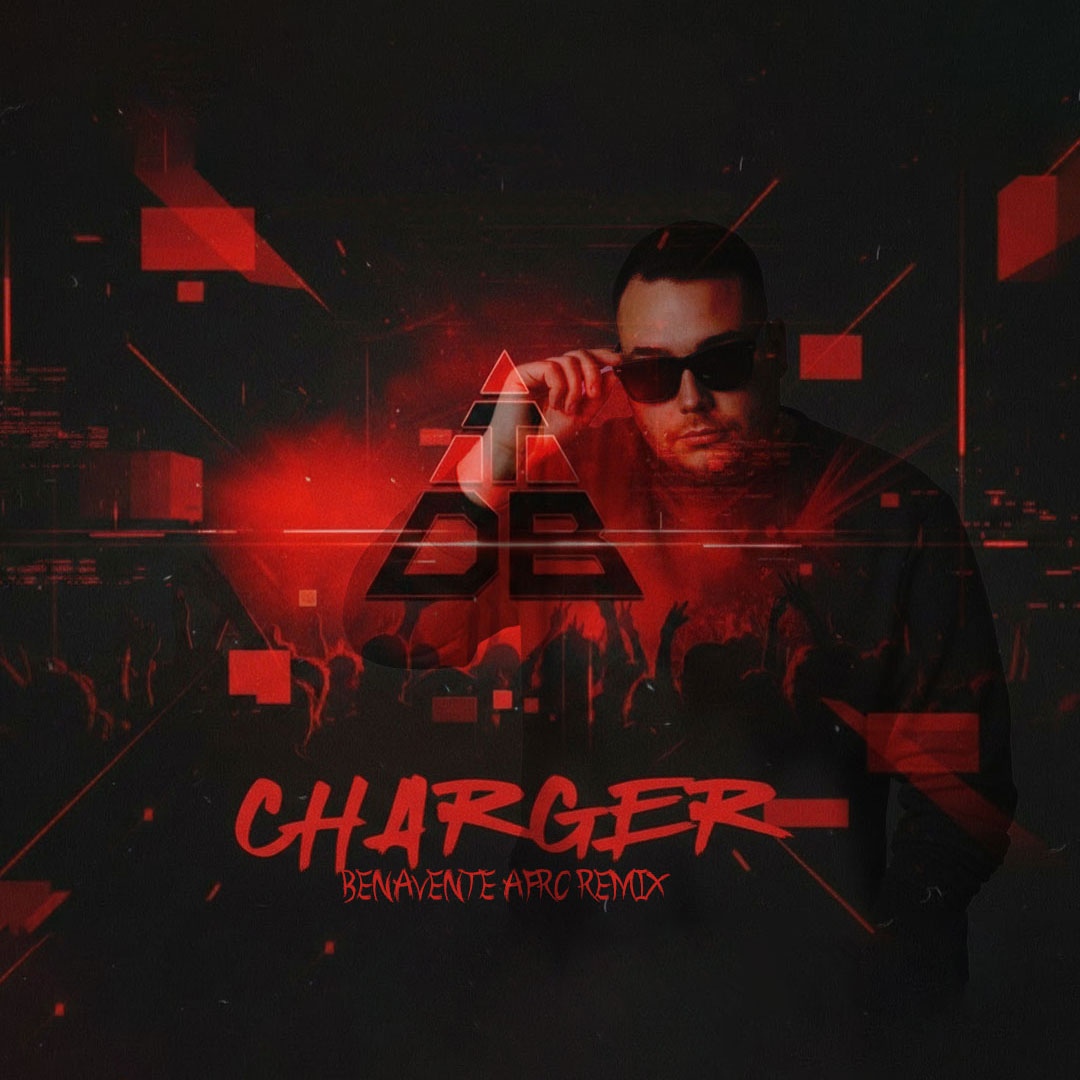 Charger (Benavente Afro Remix)